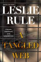 "A Tangled Web" by Leslie Rule