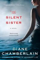 "The Silent Sister" by Diane Chamberlain