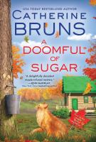 "A Doomful of Sugar" by Catherine Bruns