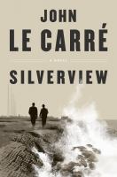 "Silverview" by John Le Carre